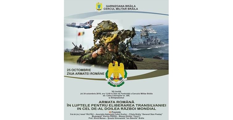 24 Octombrie Cercul Militar Braila Simpozionul Armata Romana In Luptele Pentru Eliberarea Transilvaniei In Cel De Al Doilea Razboi Mondial Mdpress